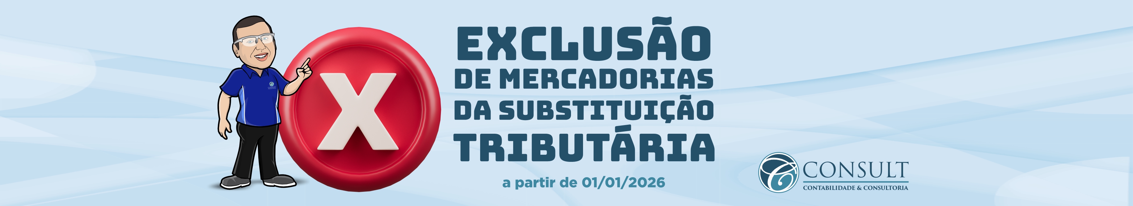 Banner Exclusão de mercadorias da Substituição Tributária