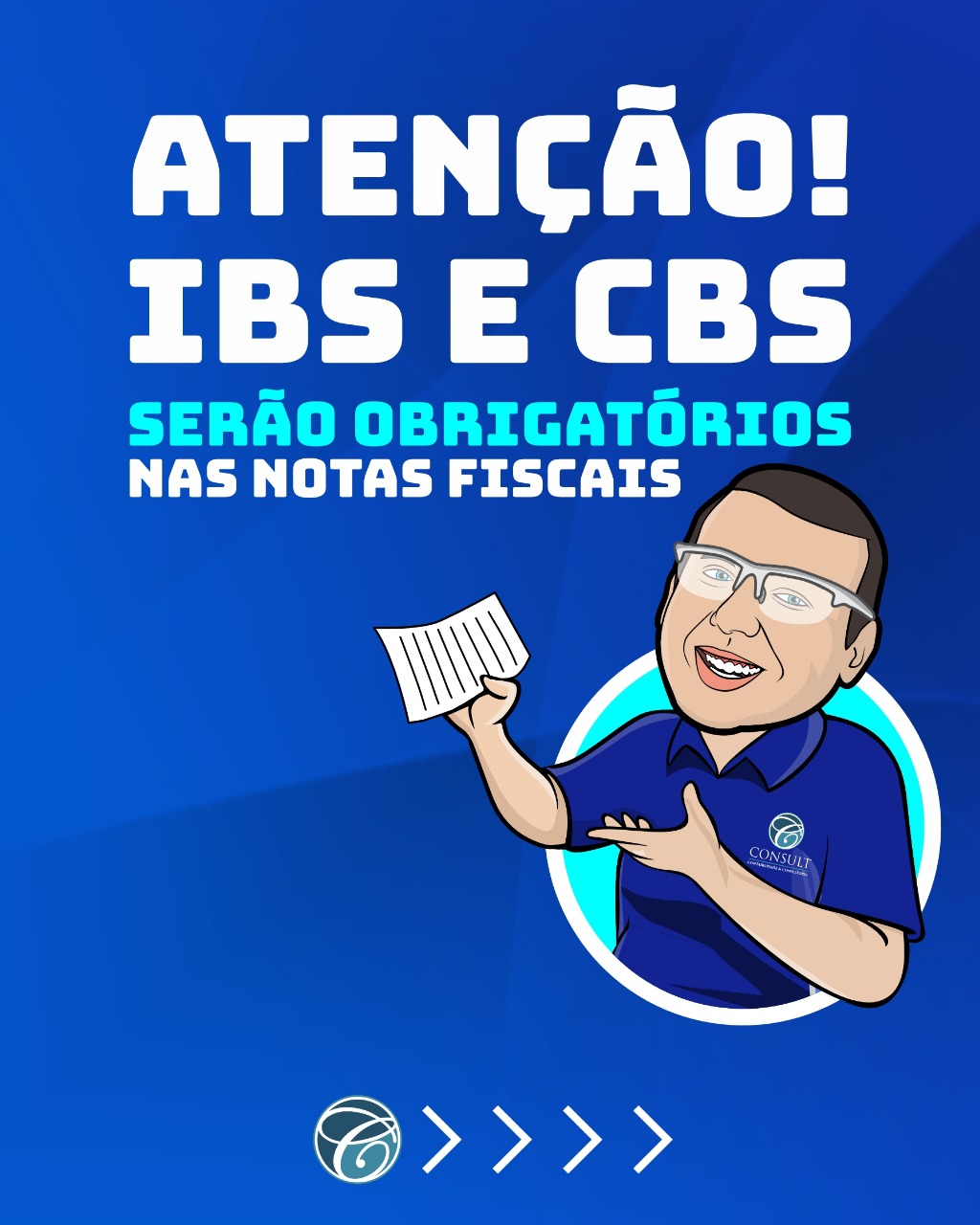 ATENÇÃO! IBS E CBS SERÃO OBRIGATÓRIOS NAS NOTAS FISCAIS